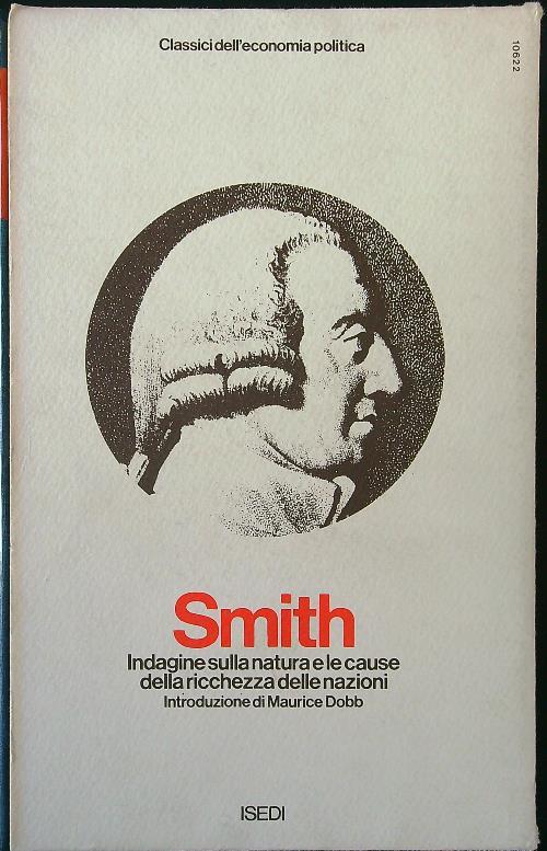 Indagine sulla natura e le cause della ricchezza delle nazioni - Adam Smith - copertina