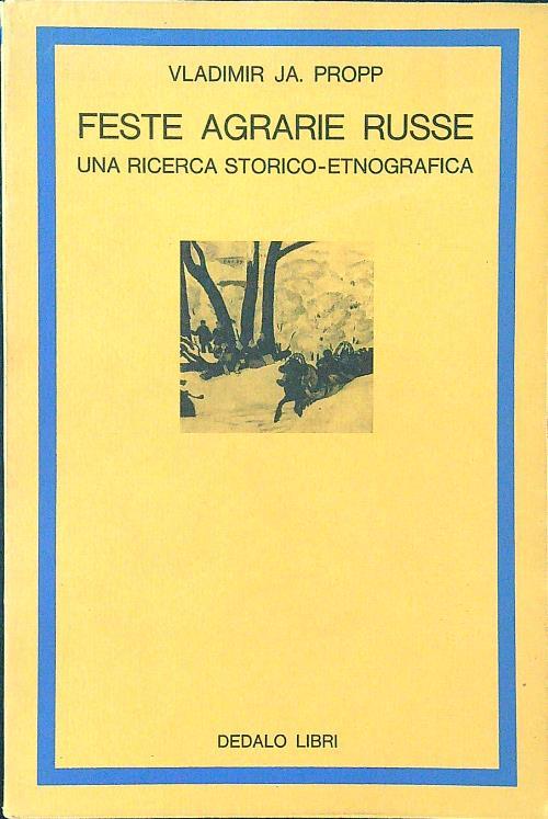 Feste agrarie russe. Una ricerca storico-etnografica - Vladimir Propp - copertina