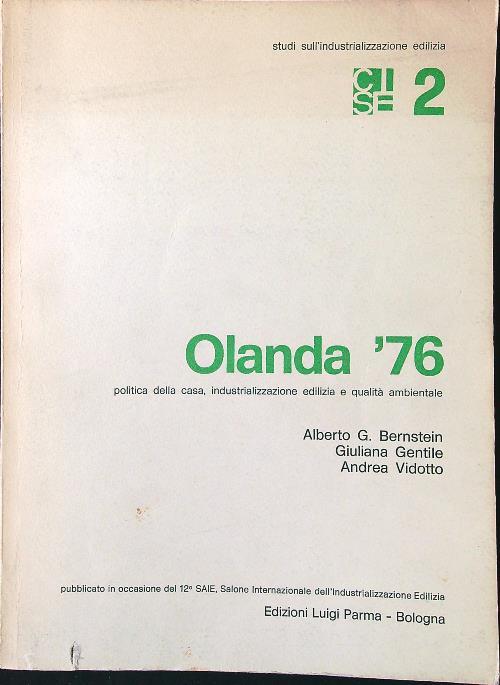 Olanda '76. Politica della casa, industrializzazione edilizia e qualità ambientale - Bernstein - copertina