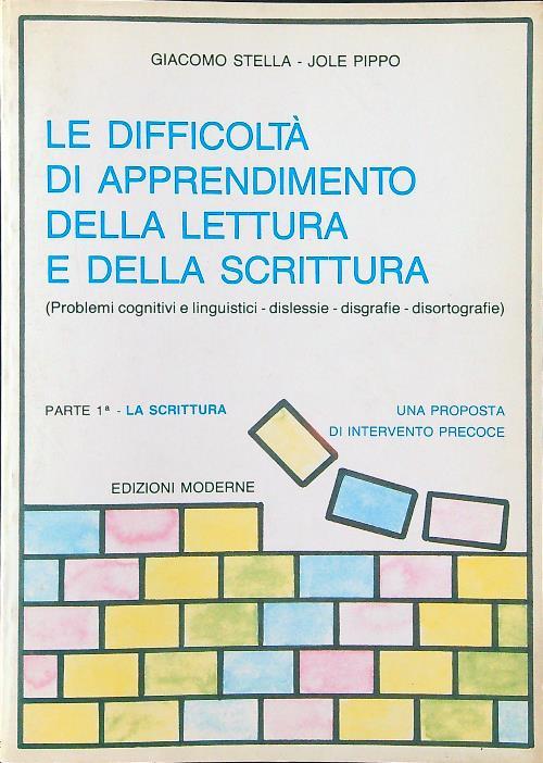 Le difficoltà di apprendimento della lettura e della scrittura parte 1: la scrittura - Stella - copertina