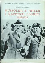 Mussolini e Hitler: i rapporti segreti 1922-1933