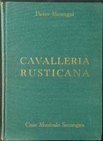 Cavalleria rusticana. Riduzione per canto e pianoforte