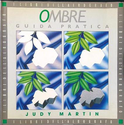 Ombre. Guida pratica - Judy Martin - copertina