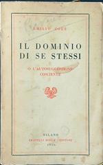 Il dominio di se stessi o l'autosuggestione cosciente