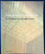 New German Architecture: a Reflexive Modernism