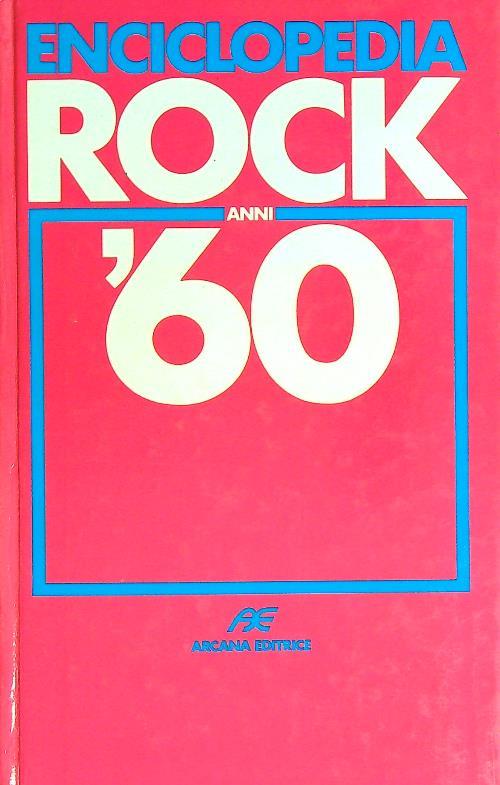 Enciclopedia rock anni 60 - copertina