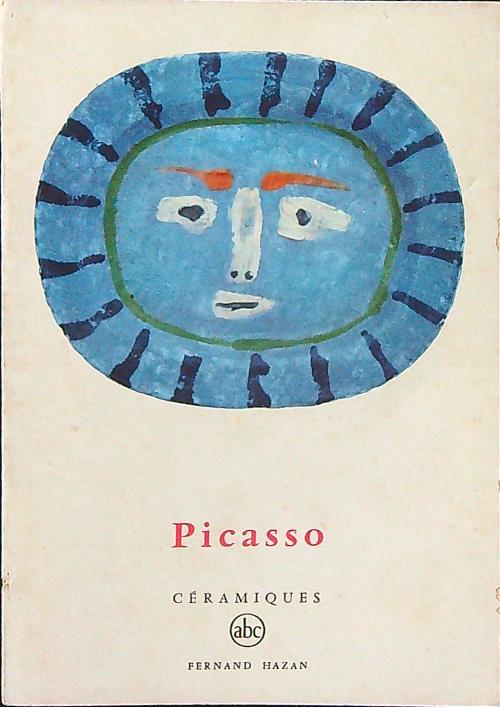 Picasso. Ceramiques - Georges Ramiè - copertina