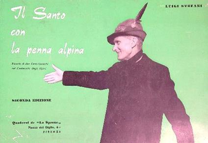 Il santo con la penna alpina - Luigi Stefani - copertina
