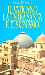 Il vaticano la terra santa e il sionismo