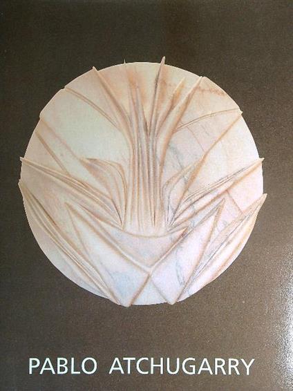 Pablo Atchugarry - copertina