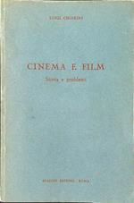 Cinema e film. Storia e problemi
