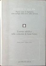 L' evento salvifico nella comunità di Gesù Cristo parte II