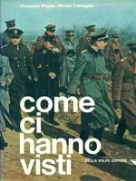 Come ci hanno visti