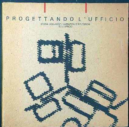 Progettando l'ufficio - Giorgio Origlia - copertina