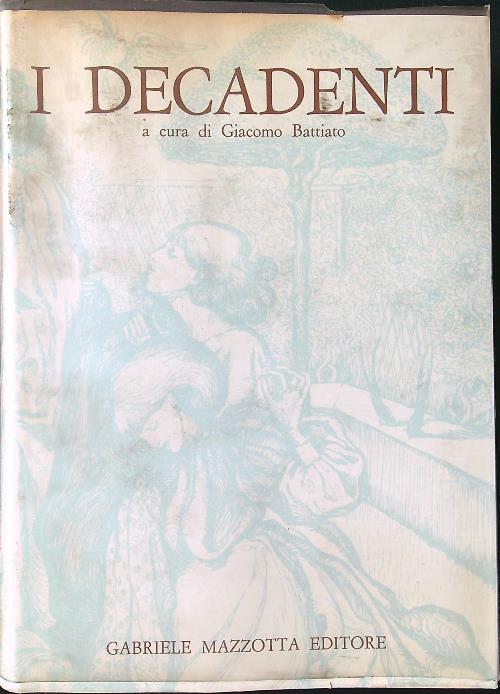 I decadenti - Giacomo Battiato - copertina