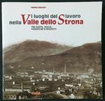 I luoghi del lavoro nella Valle dello Strona