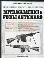 Mitragliatrici e fucili anticarro
