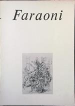Faraoni. Grafica 1937-1982