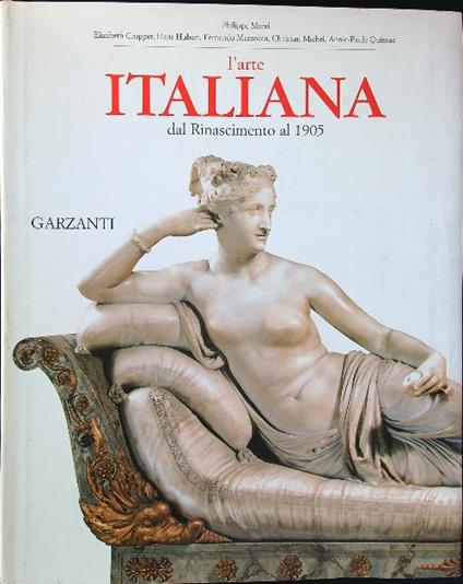 L' arte italiana dal Rinascimento al 1905 - Philippe Morel - copertina