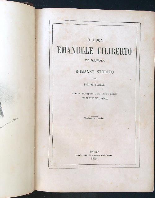 Emanuele Filiberto. Romanzo storico - Pietro Corelli - copertina