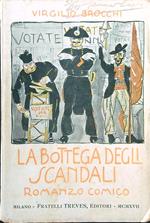 La bottega degli scandali