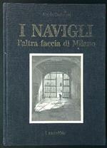 I Navigli. L'altra faccia di Milano