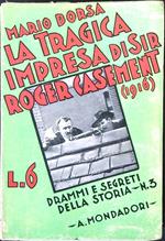 La tragica impresa di Sir Roger Casement