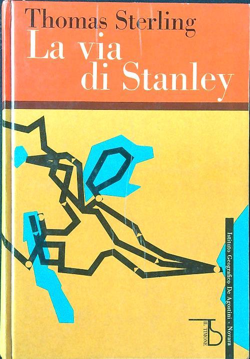 La via di Stanley - Thomas Sterling - copertina
