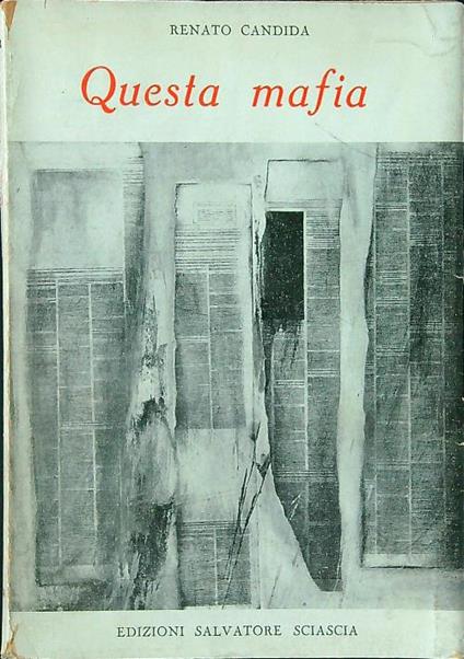 Questa mafia - Renato Candida - copertina