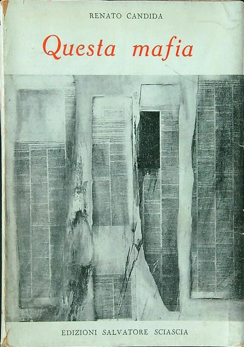 Questa mafia - Renato Candida - copertina