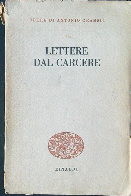 Lettere dal carcere - Antonio Gramsci - copertina
