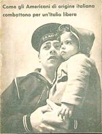 Come gli americani di origine italiana combattono per un'Italia libera