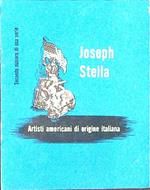 Artisti americani di origine italiana 2: Joseph Stella