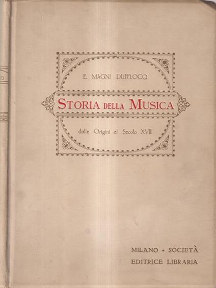 Storia della musica 2 voll. - Enrico Magni Dufflocq - copertina
