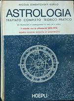 Astrologia. Trattato completo teorico-pratico