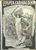 L' epopea garibaldina e l'unità d'Italia