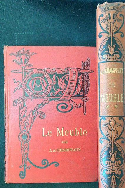 Le Meuble 2 tomes - Alfred de Champeaux - copertina