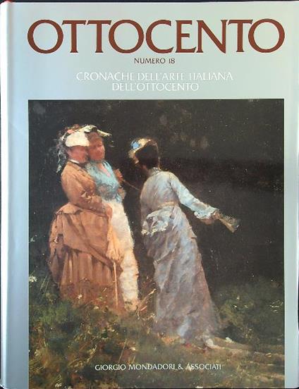 Ottocento n. 18. Cronache dell'arte italiana dell'Ottocento - copertina