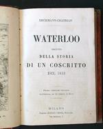 Waterloo seguito della storia di un coscritto del 1813
