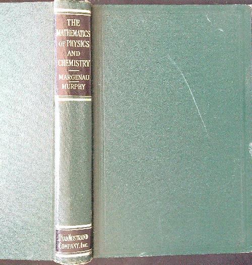 The  mathematics of physics and chemestry - Margenau - copertina