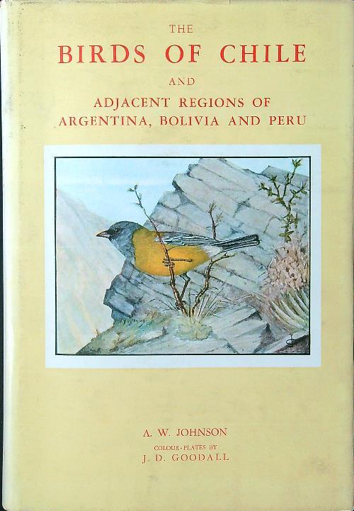 The  Birds of Chile and adjacent regions of Argentina, Bolivia and Perù - Johnson - copertina