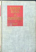 African Rifles and Cartridges