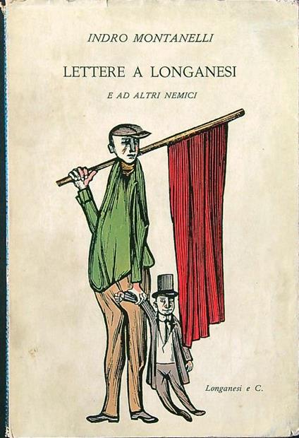 Lettere a Longanesi e ad altri nemici - Indro Montanelli - copertina