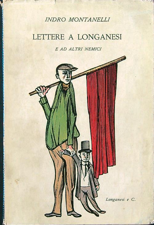 Lettere a Longanesi e ad altri nemici - Indro Montanelli - copertina
