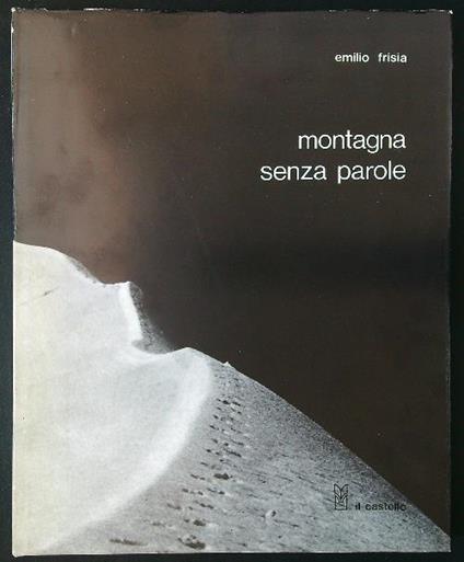 Montagna senza parole - Emilio Frisia - copertina