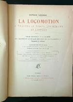 La locomotion a travers le temps, le moeurs et l'espace