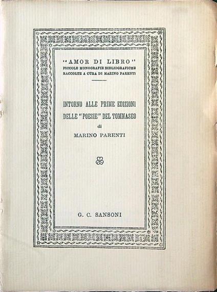 Intorno alle prime edizioni delle poesie del Tommaseo - Marino Parenti - copertina