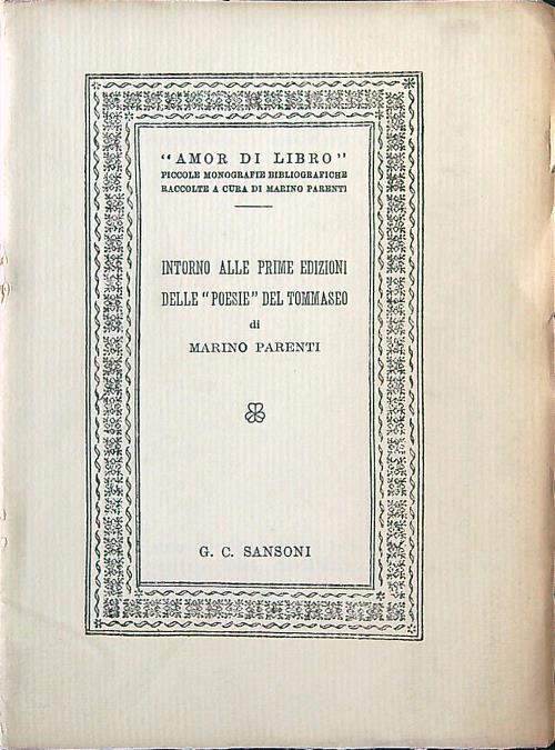 Intorno alle prime edizioni delle poesie del Tommaseo - Marino Parenti - copertina