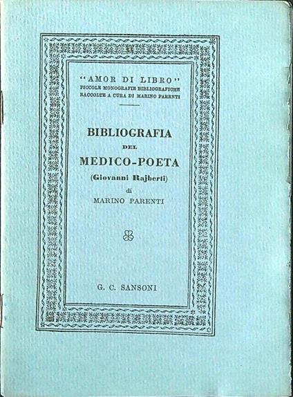 Bibliografia del medico-poeta (Giovanni Rajberti) - Marino Parenti - copertina
