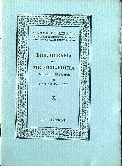 Bibliografia del medico-poeta (Giovanni Rajberti) - Marino Parenti - copertina